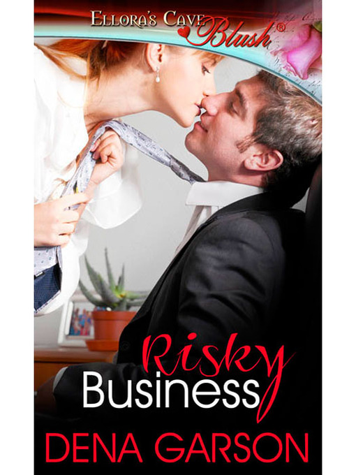 Title details for Risky Business by Dena Garson - Available